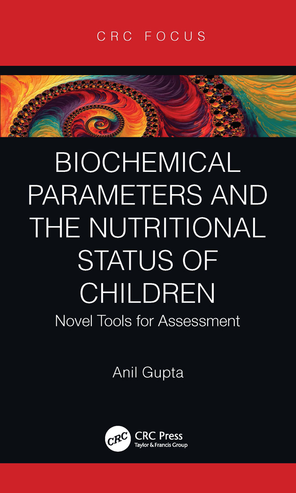 Biochemical Parameters and the Nutritional Status of Children: Novel Tools for Assessment 2020