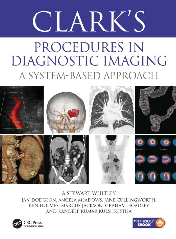 Clark's Procedures in Diagnostic Imaging: A System-Based Approach 2020