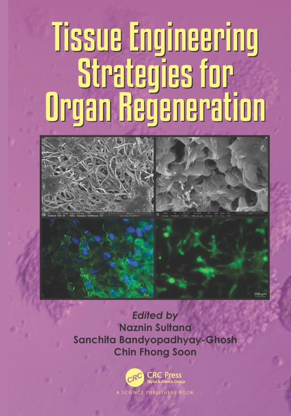 Tissue Engineering Strategies for Organ Regeneration 2020