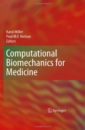 Computational Biomechanics for Medicine 2010
