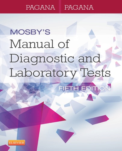 Mosby's Manual of Diagnostic and Laboratory Tests 2013