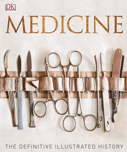 Medicine: The Definitive Illustrated History 2016