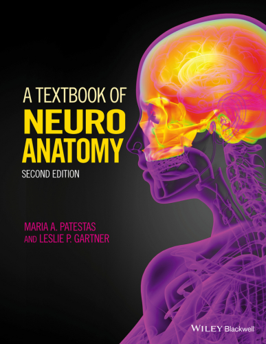 A Textbook of Neuroanatomy 2016