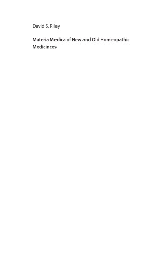 Materia Medica of New and Old Homeopathic Medicines 2011