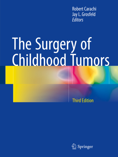 The Surgery of Childhood Tumors 2018