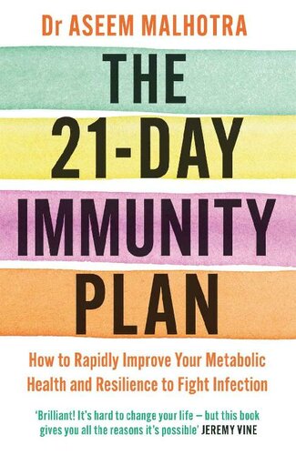 The 21-Day Immunity Plan: The Sunday Times bestseller - 'A perfect way to take the first step to transforming your life' - From the Foreword by Tom Watson 2020