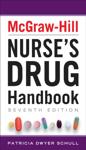 McGraw-Hill Nurses Drug Handbook, Seventh Edition 2013