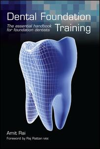 Dental Foundation Training: The Essential Handbook for Foundation Dentists 2014