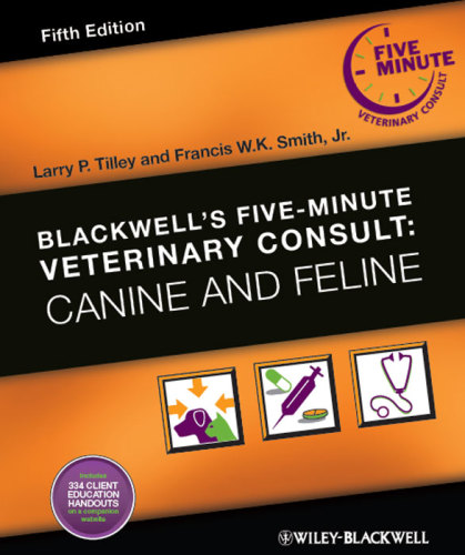 Blackwell's Five-Minute Veterinary Consult: Canine and Feline 2011