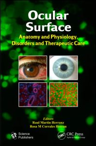 Ocular Surface: Anatomy and Physiology, Disorders and Therapeutic Care 2012