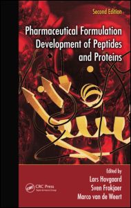 Pharmaceutical Formulation Development of Peptides and Proteins, Second Edition 2012