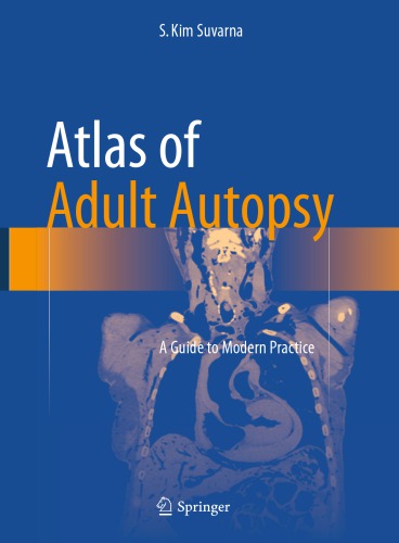 Atlas of Adult Autopsy: A Guide to Modern Practice 2016