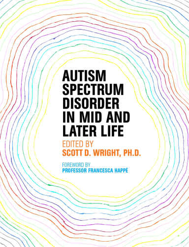 Autism Spectrum Disorders Through the Life Span 2012