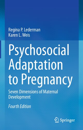 Psychosocial Adaptation to Pregnancy: Seven Dimensions of Maternal Development 2020