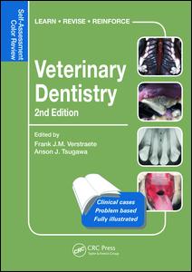 Veterinary Dentistry: Self-Assessment Color Review, Second Edition 2015