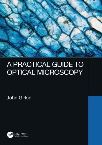 A Practical Guide to Optical Microscopy 2019