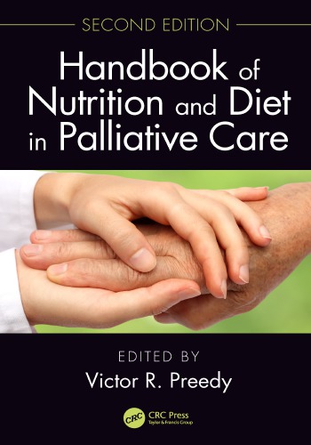 Handbook of Nutrition and Diet in Palliative Care, Second Edition 2019