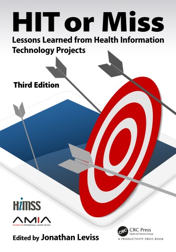 HIT or Miss، نسخه سوم: درس های آموخته شده از پروژه های فناوری اطلاعات سلامت