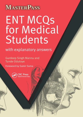 ENT MCQs for Medical Students: With Explanatory Answers 2010