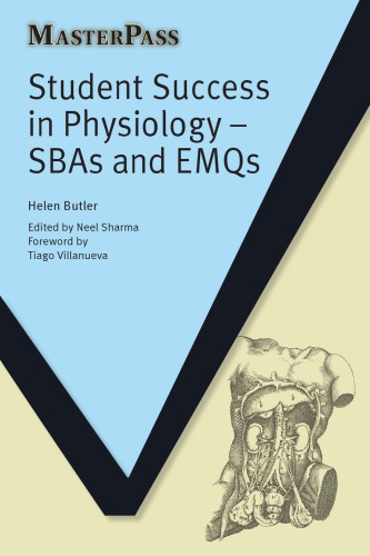 Student Success in Physiology: SBAs and EMQs 2012