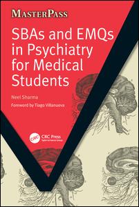 SBAs and EMQs in Psychiatry for Medical Students 2010