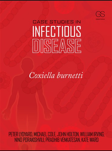 Case Studies in Infectious Disease: Coxiella Burnetti 2009