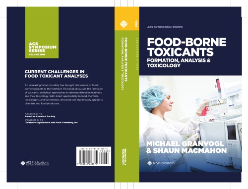 Food-Borne Toxicants: Formation, Analysis, and Toxicology 2020
