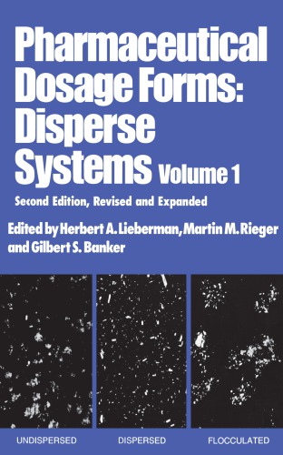 Pharmaceutical Dosage Forms: Disperse Systems 2020