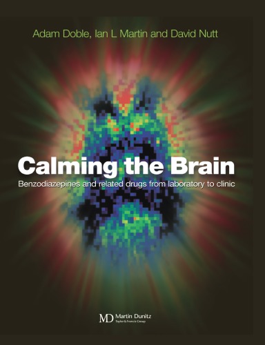 Calming the Brain: Benzodiazepines and Related Drugs from Laboratory to Clinic 2020