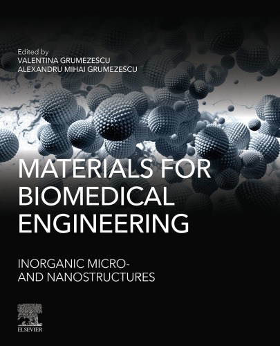 Materials for Biomedical Engineering: Bioactive Materials for Antimicrobial, Anticancer, and Gene Therapy 2019