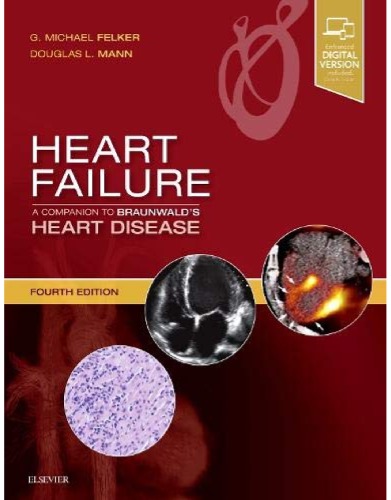 Heart Failure: A Companion to Braunwald's Heart Disease 2019