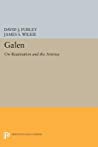 Galen: On Respiration and the Arteries 2014