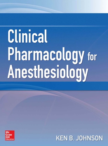 Clinical Pharmacology for Anesthesiology 2014