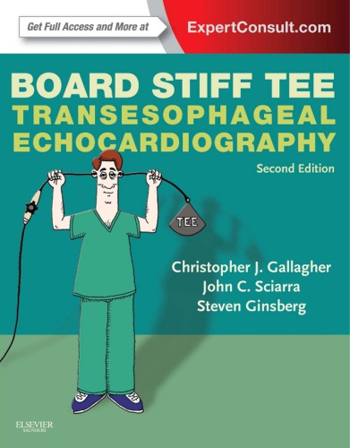 Board Stiff TEE: Transesophageal Echocardiography 2013