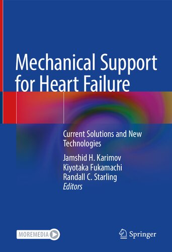 پشتیبانی مکانیکی برای نارسایی قلبی: راه حل های فعلی و فن آوری های جدید