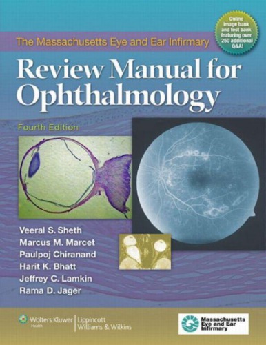 The Massachusetts Eye and Ear Infirmary Review Manual for Ophthalmology 2012
