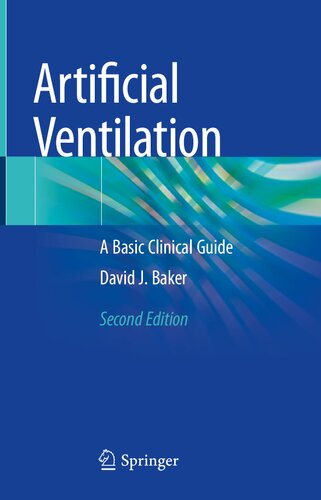 Artificial Ventilation: A Basic Clinical Guide 2020