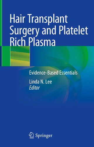 Hair Transplant Surgery and Platelet Rich Plasma: Evidence-Based Essentials 2020