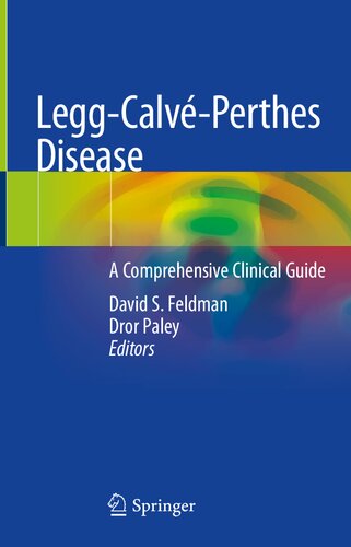 Legg-Calvé-Perthes Disease: A Comprehensive Clinical Guide 2020