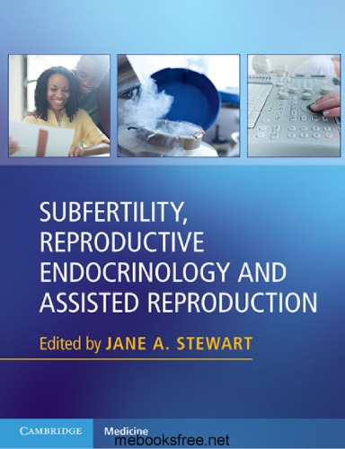 Subfertility, Reproductive Endocrinology and Assisted Reproduction 2019