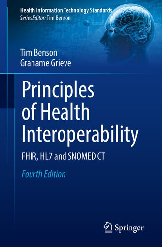 Principles of Health Interoperability: FHIR, HL7 and SNOMED CT 2020