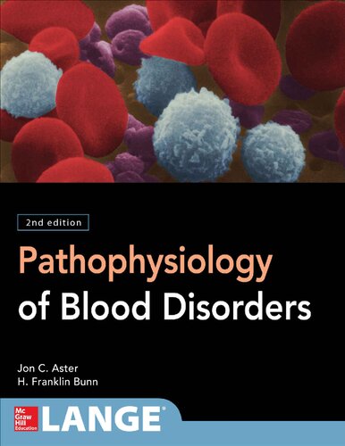 Pathophysiology of Blood Disorders, Second Edition 2017