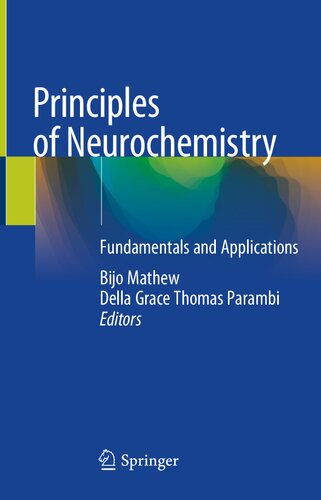Principles of Neurochemistry: Fundamentals and Applications 2020