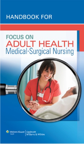 Handbook for Focus on Adult Health: Medical-Surgical Nursing 2012