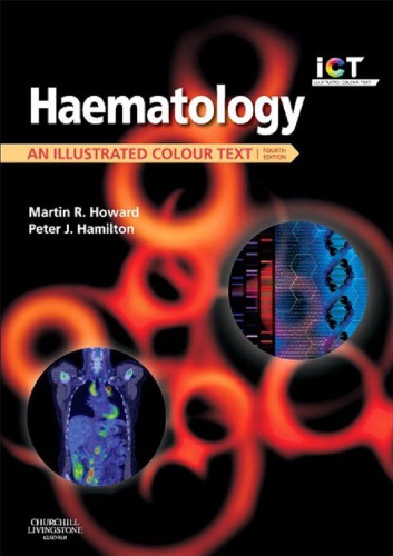 Haematology: An Illustrated Colour Text 2013