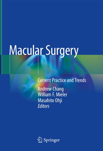 Macular Surgery: Current Practice and Trends 2020