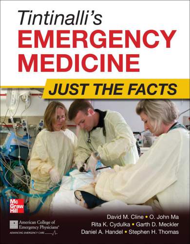 Tintinalli's Emergency Medicine: Just the Facts, Third Edition 2012