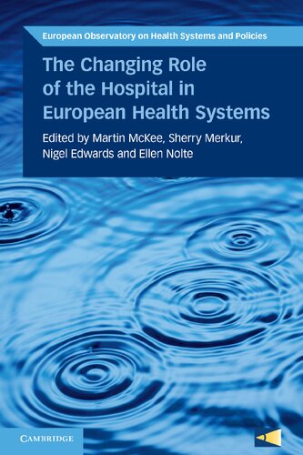 The Changing Role of the Hospital in European Health Systems 2020