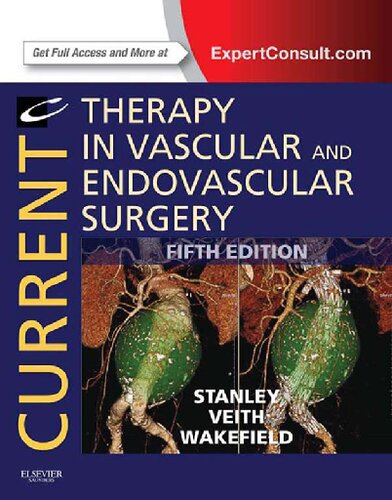 Current Therapy in Vascular and Endovascular Surgery 2014