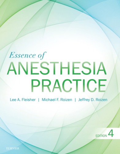 Essence of Anesthesia Practice 2017